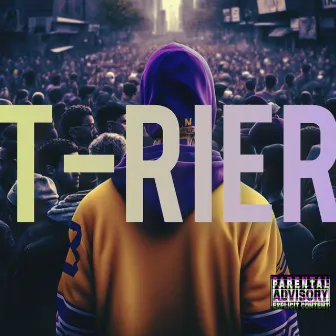 T-RIER by T-RiEr