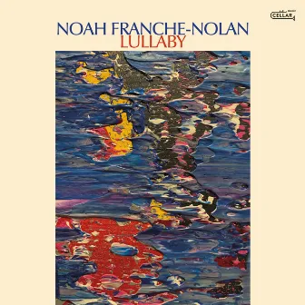 Lullaby by Noah Franche-Nolan