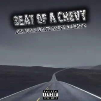 Seat of a Chevy by Joe Far