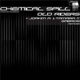 Chemical Spill EP by Old Riders