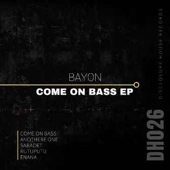 Come on Bass by BAYON