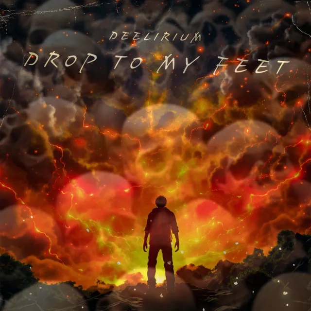 Drop To My Feet