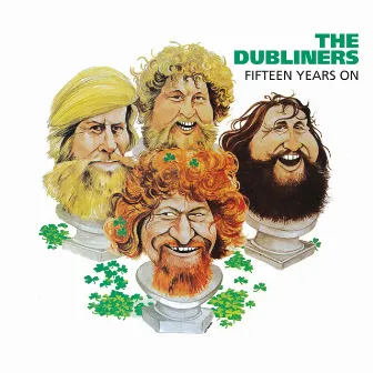 Fifteen Years On by The Dubliners