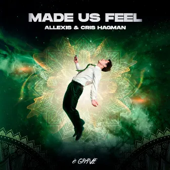 MADE US FEEL by Cris Hagman