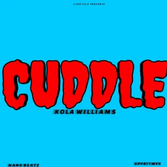 Cuddle by Kola Williams