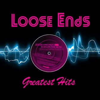 Greatest Hits by Loose Ends