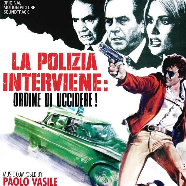 La polizia interviene: ordine di uccidere! (Original Motion Picture Soundtrack)