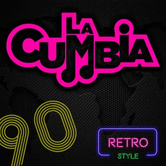 90 Retro Style by La Cumbia