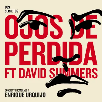 Ojos De Perdida (En Directo / WiZink Center / Madrid / 2019) by David Summers