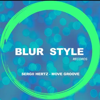 Move Groove by Sergii Hertz