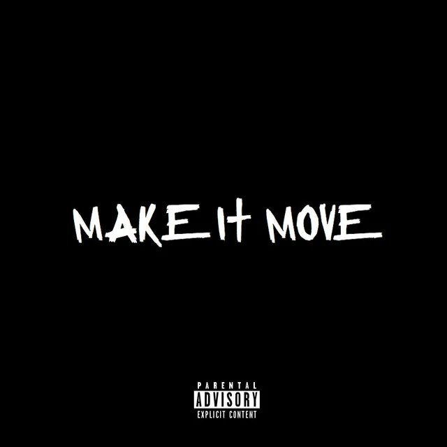 Make It Move