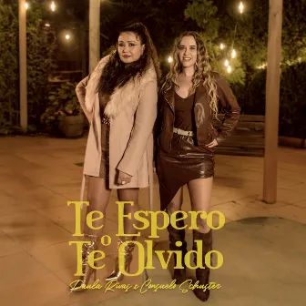 Te Espero o Te Olvido by Consuelo Schuster