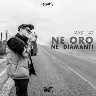 Né oro né diamanti pt.2 by Mastino Aka Mastiif