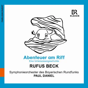 Abenteuer am Riff: Eine Unterwassergeschichte (Live) by Rufus Beck