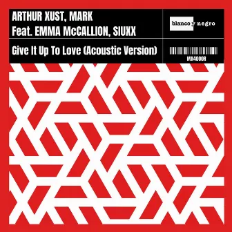 Give It up to Love (acoustic Version) by Mark