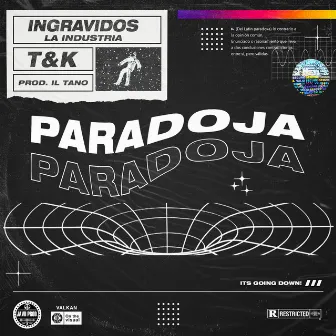 Paradoja by Ingravidos La Industria