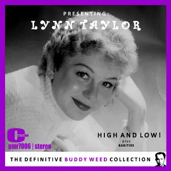 Presenting; Lynn Taylor, 'High And Low' plus Rarities by 