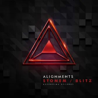 Stonem / Blitz by Alignments