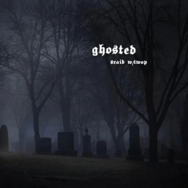 Ghosted