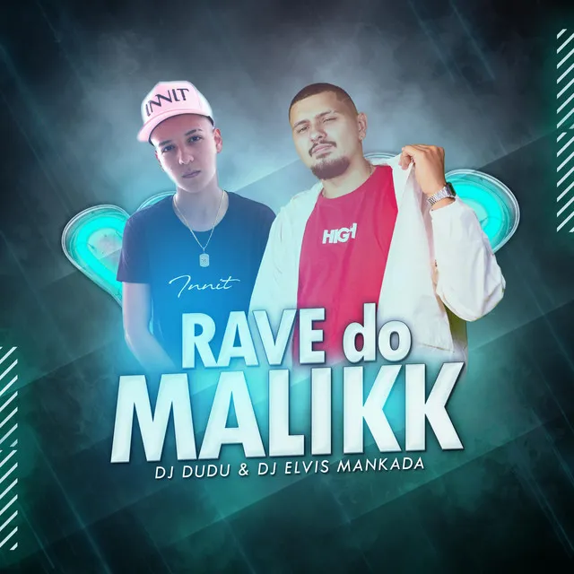 RAVE DO MALIKK