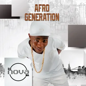 Afro Generation by Dj Nova SA