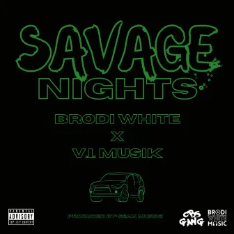 Savage Nights by Brodi White