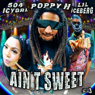 Ain't Sweet by PoppyH