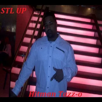 Stl Up by Hitman Tazzo