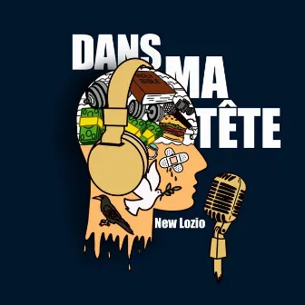 Dans ma tête by New Lozio