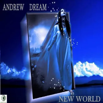 New World by Andrew Dream