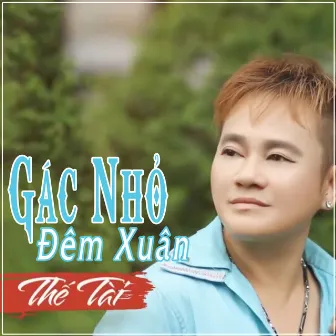 Gác Nhỏ Đêm Xuân by Thế Tài