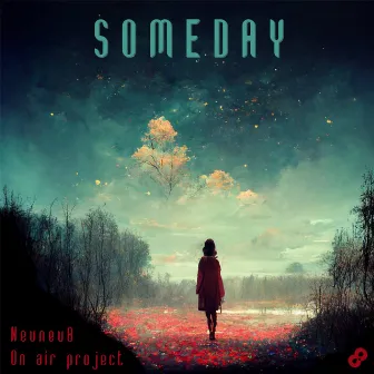 Someday by Neuneu8