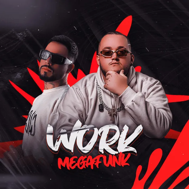 MEGA FUNK - WORK