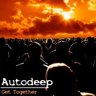 Get Together by Autodeep