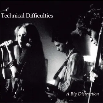 A Big Distraction by Technical Difficulties