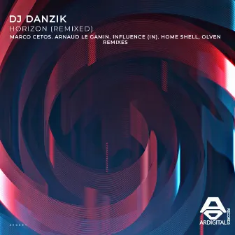 Horizon (Remixed) by DJ Danzik