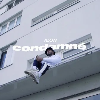 Condamné by Alon