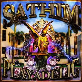 PLAYADELIC by Sathim