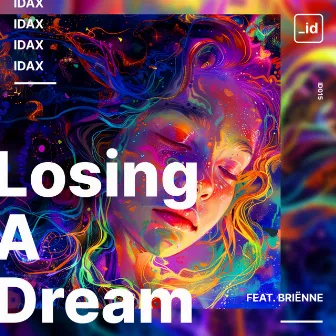 Losing A Dream by Idax