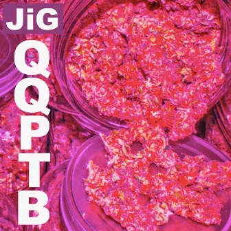 QQPTB by Jig