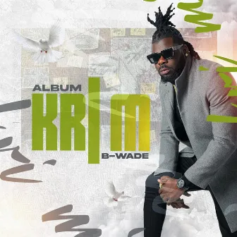 KRI M' by B-WADE