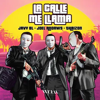 La Calle Me Llama by Javy BL