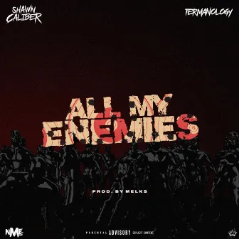 All My Enemies by Shawn Caliber