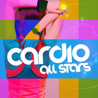 Cardio All-Stars by Cardio All-Stars