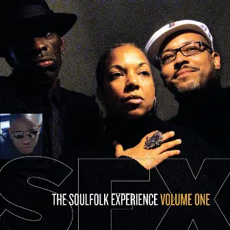 Soulfolk Experience, Vol. 1 by The Soulfolk Experience