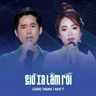 Giờ Xa Lắm Rồi by 