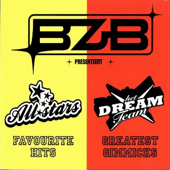 The Best Of: All Stars & Dream Team by BZB