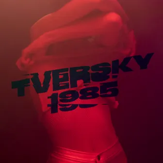 1985 by Tversky