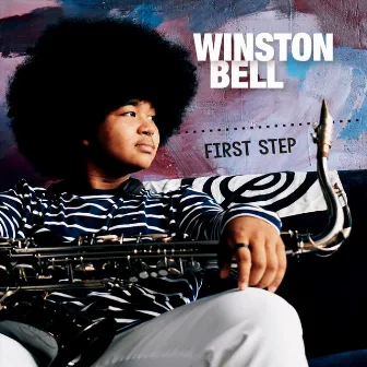 First Step by Winston Bell