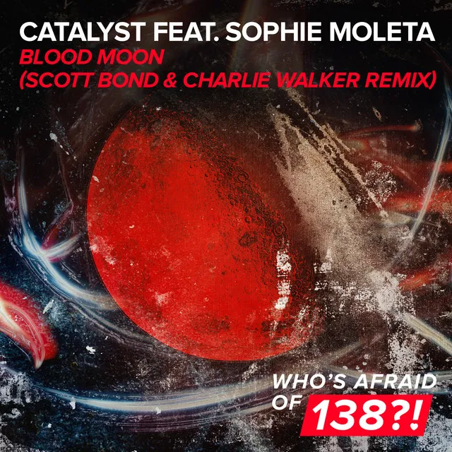 Blood Moon - Scott Bond & Charlie Walker Extended Remix